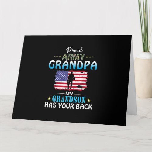 Mens My Grandson Has Your Back_Proud Army Grandpa Card