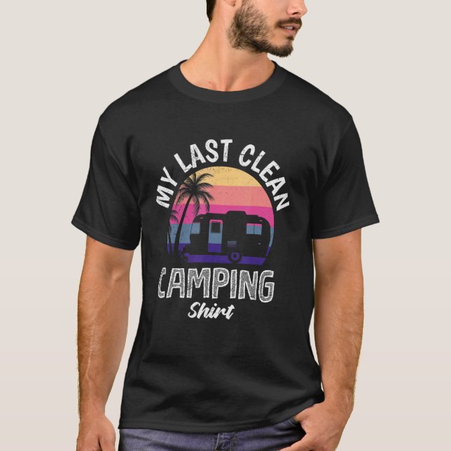 Mens My Last Clean Camping T-Shirt (Front)