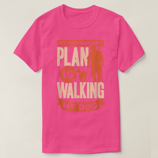 Mens My Retirement Plan Is Walking My Dog  T-Shirt (Design Front)