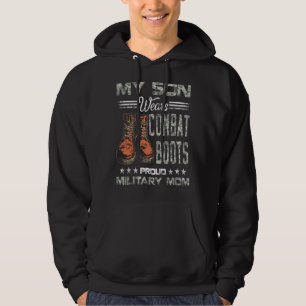 Mens My Son Wears Combat Boots Proud Military Mom Hoodie