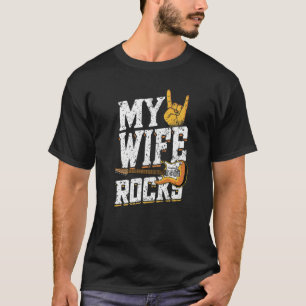 Mens My Wife Rocks Electronic Rock Guitar T-Shirt