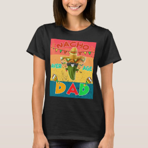 Mens Nacho Average Dad Mexican Father Fiesta Cinco T-Shirt