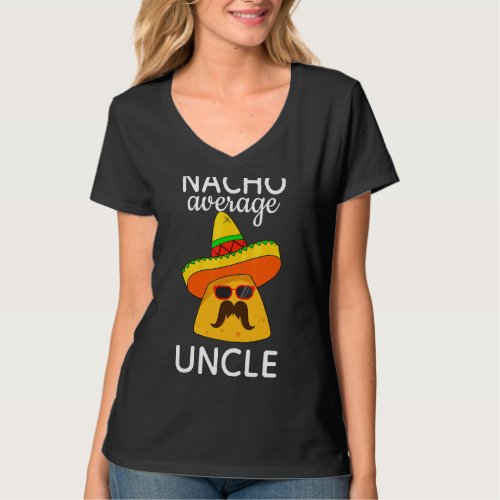 Mens Nacho Average Uncle Cinco De Mayo Fathers Da T_Shirt