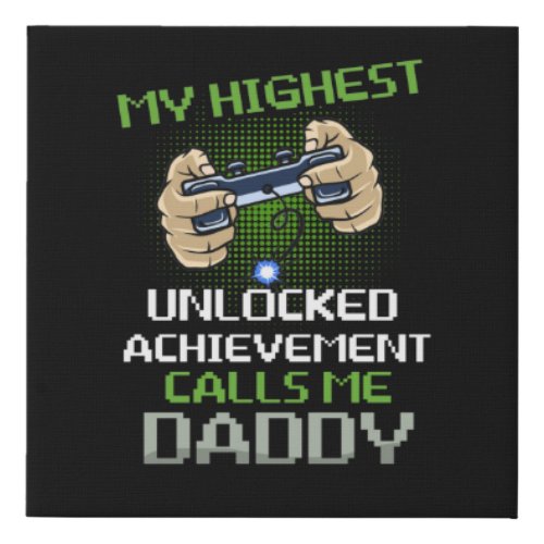 Mens Nerdy Funny Fathers Day Gamer Dad Video Gamin Faux Canvas Print