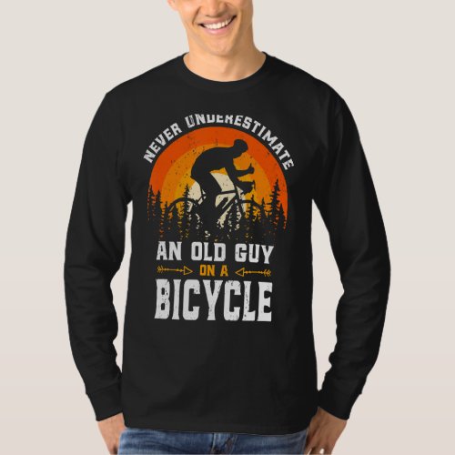 Mens Never Underestimate An Old Guy On A Bicycle C T_Shirt