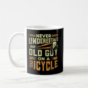 Mens Never Underestimate An Old Guy On a Bicycle G Coffee Mug