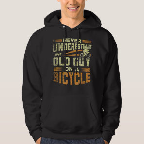 Mens Never Underestimate an Old Guy on a Motorcycl Hoodie