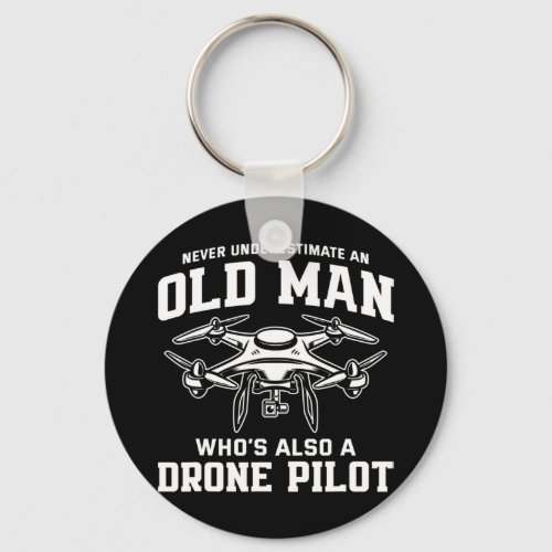 Mens Never Underestimate An Old Man Who39s Also Keychain