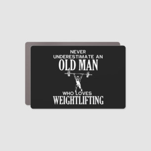 Mens Never underestimate an old man who loves weig Car Magnet