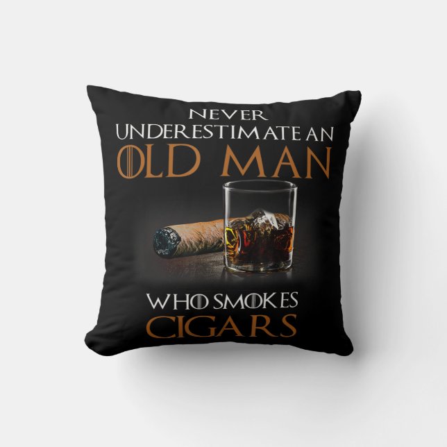 Mens Never Underestimate An Old Man Who Smokes Cig Throw Pillow (Front)