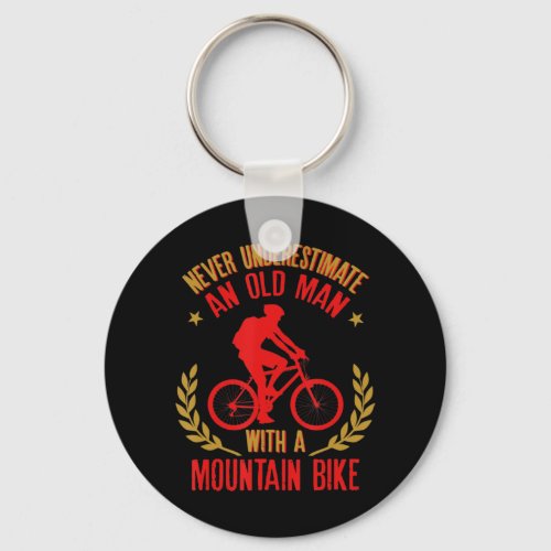 Mens Never Underestimate An Old Man With A Mountai Keychain