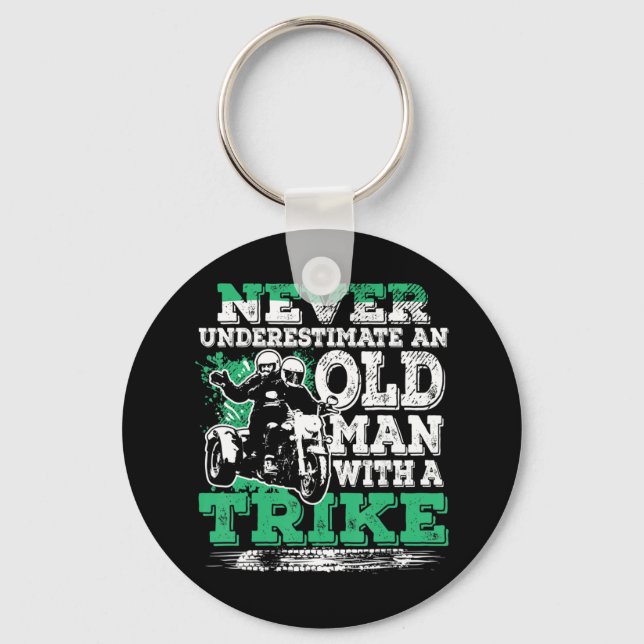 Mens Never Underestimate An Old Man With A Trike C Keychain (Front)