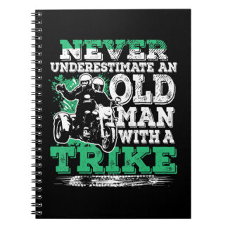 Mens Never Underestimate An Old Man With A Trike C Notebook