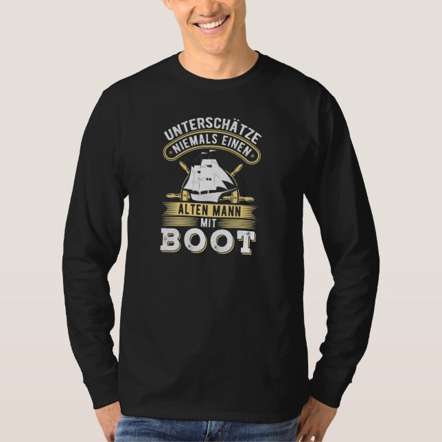 Mens Never Underestimate An Old Man With Boat Sail T-Shirt (Front)