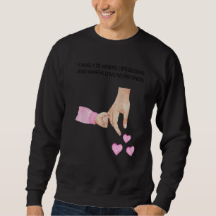 Mens New Dad And Daughter Holding Hands Of A Baby  Sweatshirt