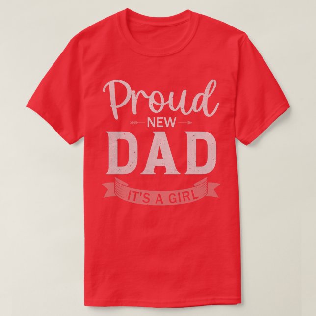 Mens New Dad Gender Reveal Party Proud New Dad It' T-Shirt (Design Front)