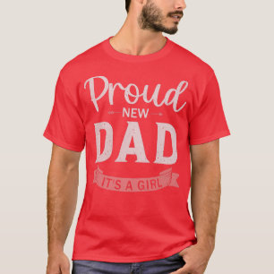 Mens New Dad Gender Reveal Party Proud New Dad It' T-Shirt