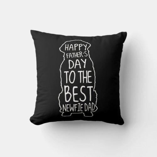 Mens Newfoundland Dog Love Happy Father Day Best Throw Pillow