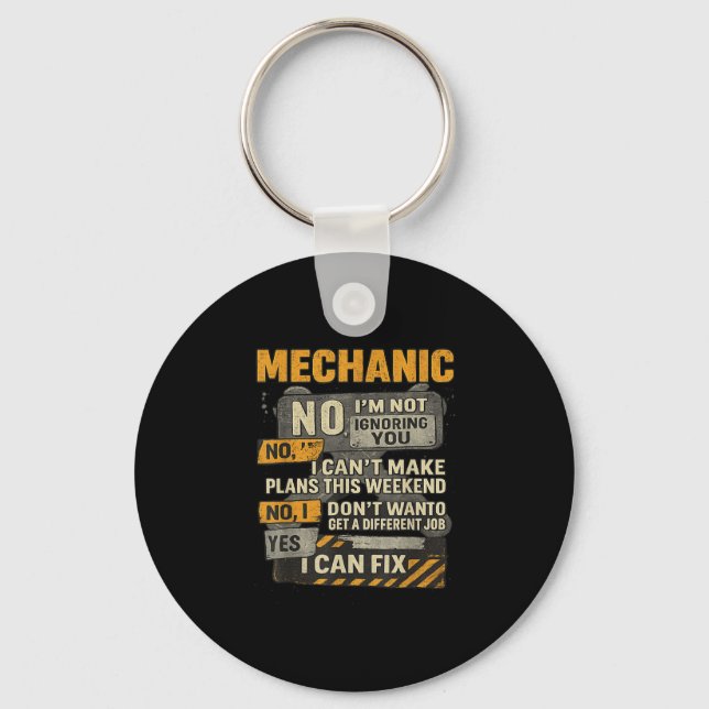 Mens No Im Not Ignoring You Mechanic Wrench Humor  Keychain (Front)