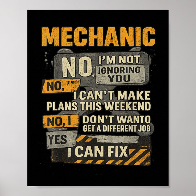 Mens No Im Not Ignoring You Mechanic Wrench Humor  Poster (Front)