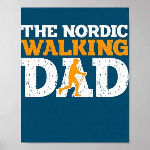 Mens Nordic Walking Dad Hiking Cardio Nordic Poster