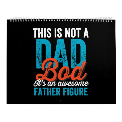 Mens Not A Dad Bod Cool Funny Fathers Day Daddy Calendar