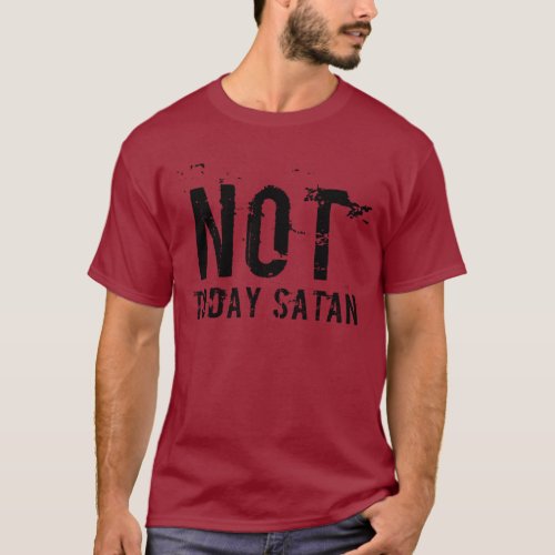 Mens Not Today Satan T_Shirt