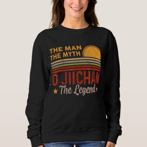 Mens O Jiichan The Man Myth Legend Retro Grandpa F Sweatshirt