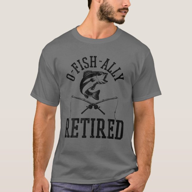 Mens Oh-Fish-Ally Retired Fisherman Funny Fishing T-Shirt (Front)
