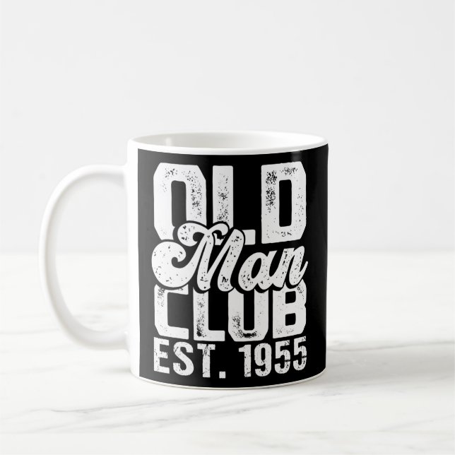 Mens Old Man Club Est 1955 Funny Senior Citizen Coffee Mug (Left)