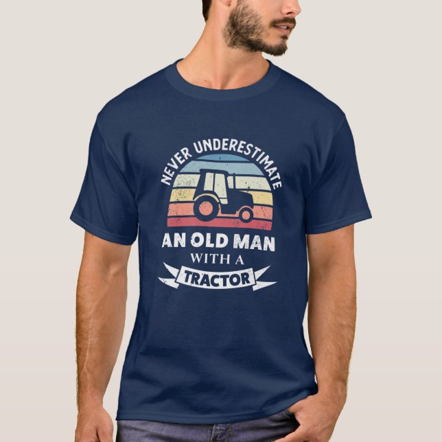 Mens Old Man With A Tractor Funny Farming Gift Dad T-Shirt (Front)