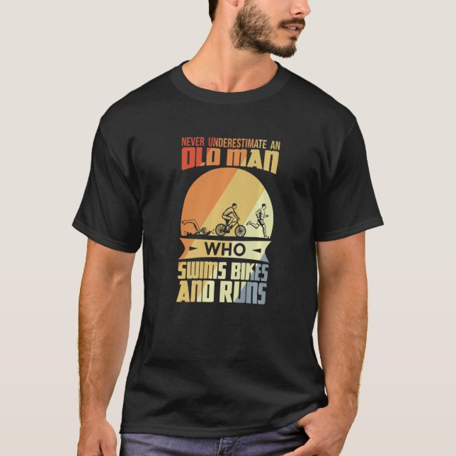 Mens Old Triathlon Athlete Inspirational Triathlon T-Shirt (Front)