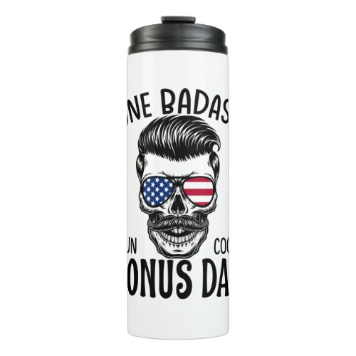 Mens One Badass Bonus Step Dad Funny Gift Birthday Thermal Tumbler