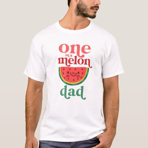 Mens One In A Melon Dad Cute Watermelon First Birt T_Shirt