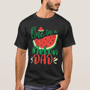 Mens One in A Melon Dad Watermelon Birthday Father T-Shirt