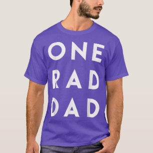 Mens One Rad Dad , Father's Day Gift for Daddy  T-Shirt