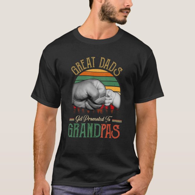 Mens Only Great Dads Get Promoted To Grandpas Gran T-Shirt (Front)