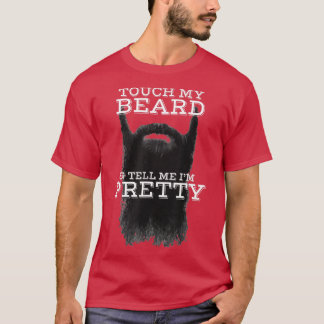 Mens ouch My Beard And ell Me Im Pretty Cool Funny T-Shirt