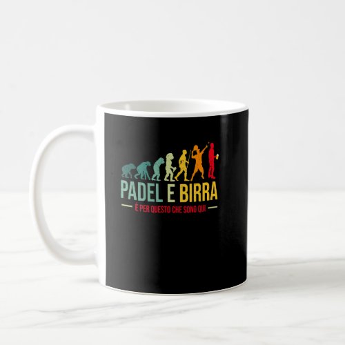 Mens Padel And Beer Player Padel  Evolution  Coffee Mug