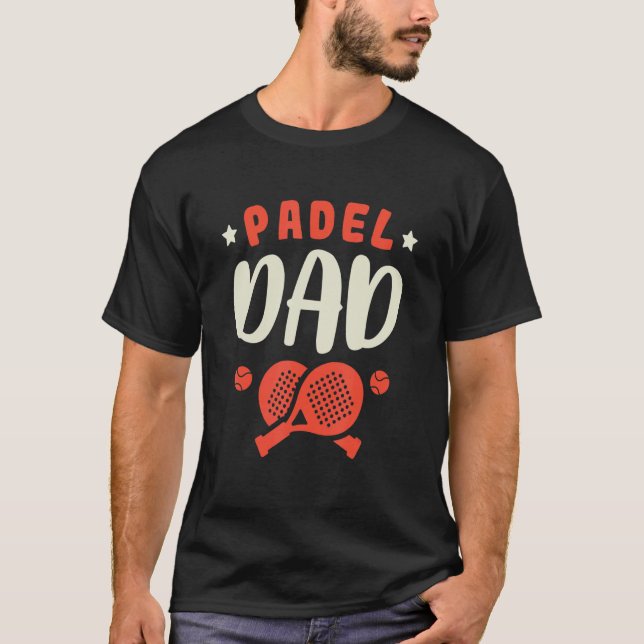 Mens Padel Platform Tennis Paddleball Dad Padel T-Shirt (Front)