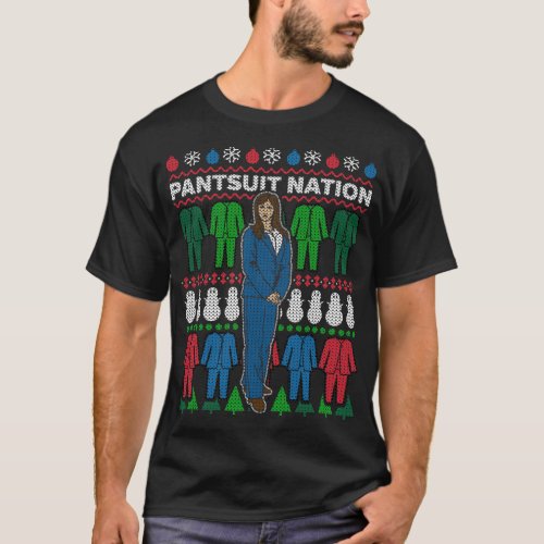 Mens Pantsuit Nation Tacky Xmas Sweater T_Shirt