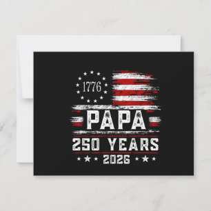 Mens Papa American Flag 250 Years 4th of July Gran Save The Date