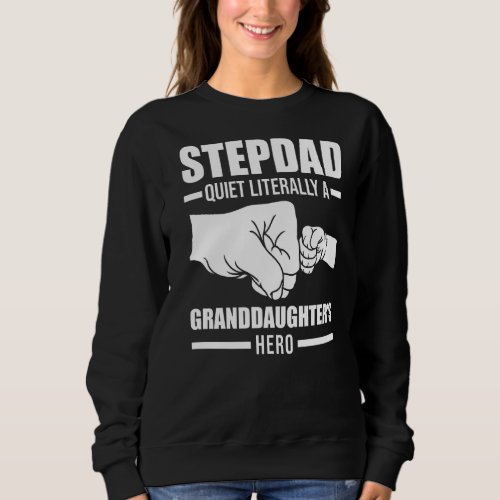 Mens Papa can literally turn a granddaughters gra Sweatshirt