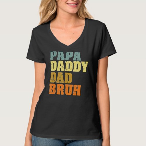 Mens Papa Daddy Dad Bruh Who Loves From Son Boys F T_Shirt
