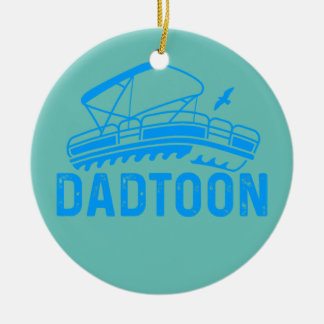 Mens Papa Day Pontooning Dadtoon Pontoon Boat Ceramic Ornament