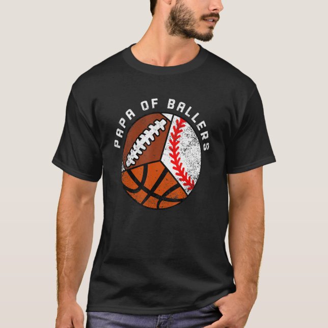 Mens Papa Of Ballers   Baseball Basketball Footbal T-Shirt (Front)
