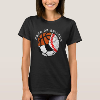 Mens Papa Of Ballers   Baseball Soccer Basketball  T-Shirt