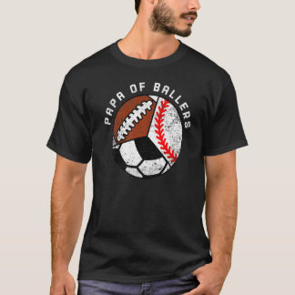 Mens Papa Of Ballers  Baseball Soccer Football Pap T-Shirt