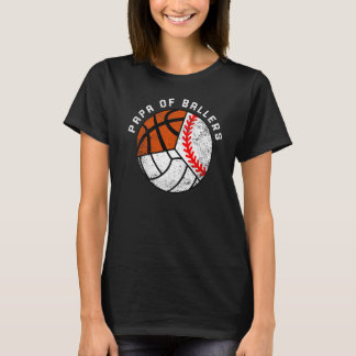 Mens Papa Of Ballers  Baseball Volleyball Basketba T-Shirt