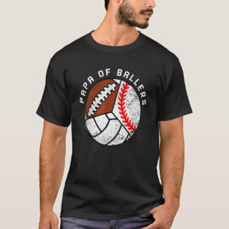 Mens Papa Of Ballers   Baseball Volleyball Footbal T-Shirt